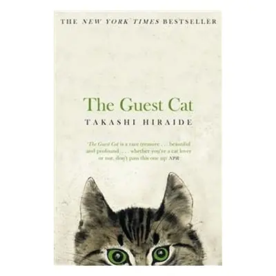 The Guest Cat - Takashi Hiraide