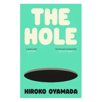 The Hole - Hiroko Oyamada