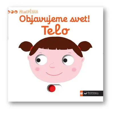 Objavujeme svet! Telo