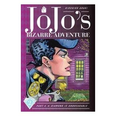 JoJo´s Bizarre Adventure: Part 4 Diamond Is Unbreakable 2 - Hirohiko Araki