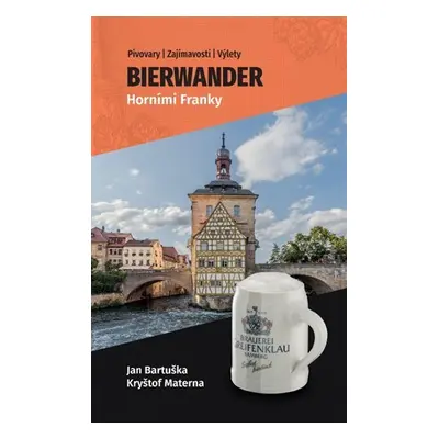 Bierwander Horními Franky - Kryštof Materna