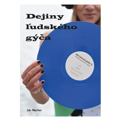 Dejiny ľudského gýča (slovensky) - Ján Marton