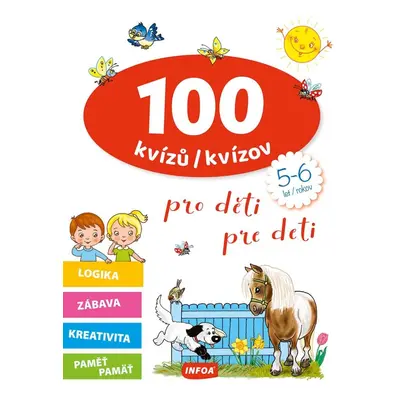 100 kvízů pro děti (5-6 let) / 100 kvízov pre deti (5-6 rokov)