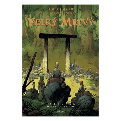 Velký mrtvý - Knihy V až VIII - Régis Loisel