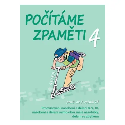 Počítáme zpaměti 4 pro 3. a 5. ročník ZŠ - Jiří Volf