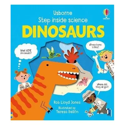 Step Inside Science: Dinosaurs - Teresa Bellon