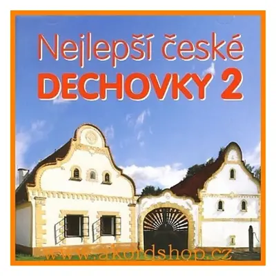 Nejlepší české dechovky 2 - CD - interpreti Různí