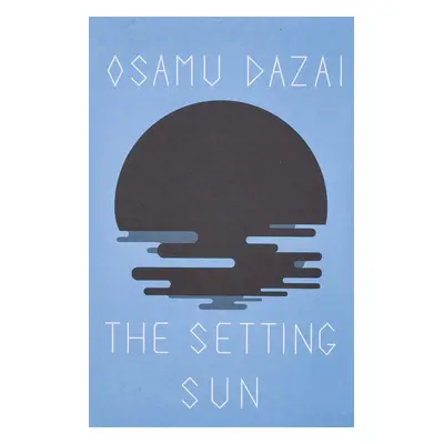 The Setting Sun, 1. vydání - Osamu Dazai