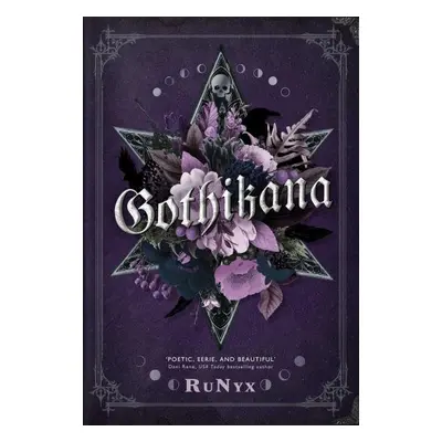 Gothikana: A Dark Academia Gothic Romance: TikTok Made Me Buy it! - RuNyx