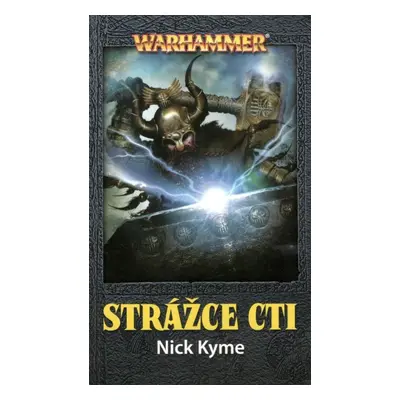 Warhammer - Strážce cti - Nick Kyme