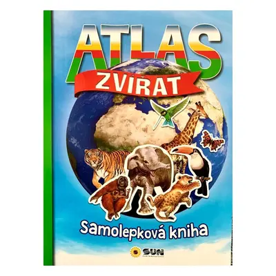 Atlas zvířat - Samolepková kniha