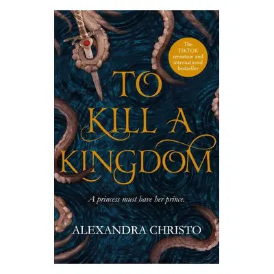 To Kill a Kingdom - Alexandra Christo