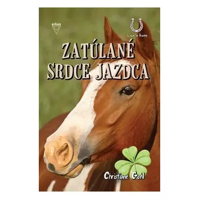 Zatúlané srdce jazdca - Christiane Gohl