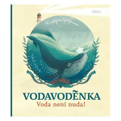 Vodavoděnka - Kristýna Gregorová