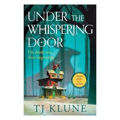 Under the Whispering Door - Travis Klune