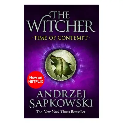 Time of Contempt : Witcher 2 - Now a major Netflix show - Andrzej Sapkowski