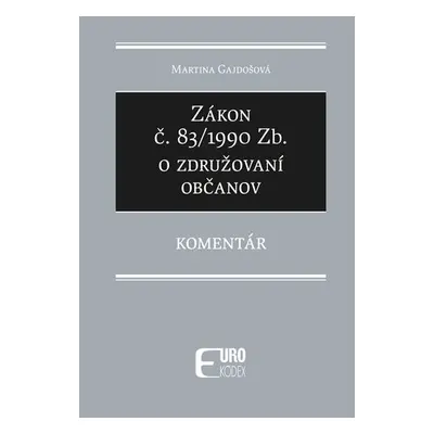 Zákon č. 83/1990 Zb. o združovaní občanov - Martina Gajdošová