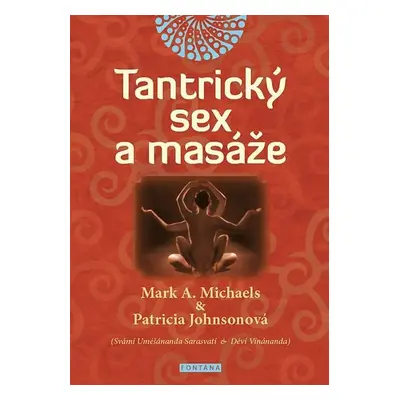 Tantrický sex a masáže - Patricia Johnson