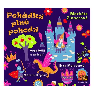 Pohádky plné pohody - CD - Markéta Zinnerová