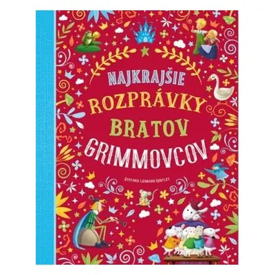 Najkrajšie rozprávky bratov Grimmovcov