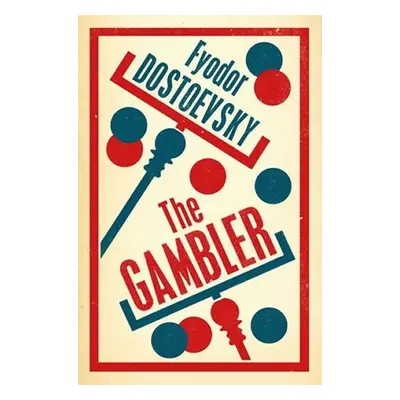 The Gambler - Fjodor Michajlovič Dostojevskij