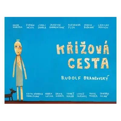 Křížová cesta - Rudolf Brančovský