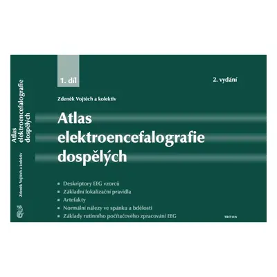 Atlas elektroencefalografie dospělých 1. díl - Zdeněk Vojtěch