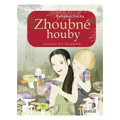 Zhoubné houby - Radomír Socha