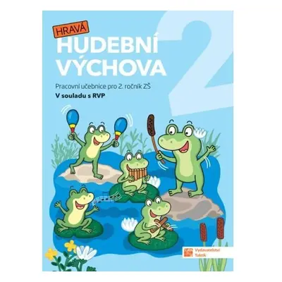 Hravá hudební výchova 2 – pracovní učebnice, 2. vydání