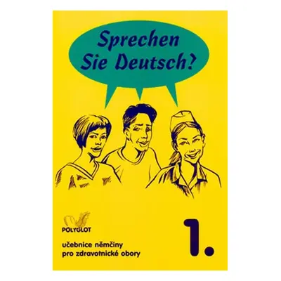 Sprechen Sie Deutsch - Pro zdrav. obory kniha pro studenty - Doris Dusilová