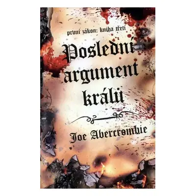 Poslední argument králů - Joe Abercrombie