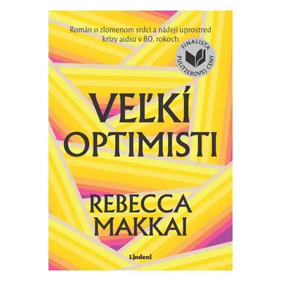 Veľkí optimisti - Rebecca Makkai