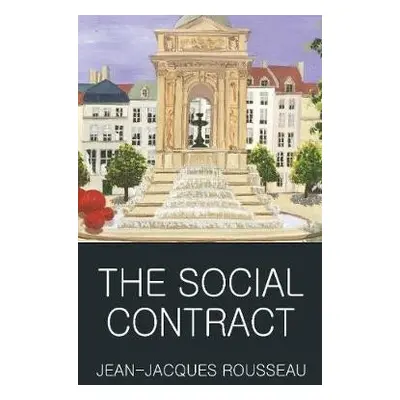 The Social Contract - Jean-Jacques Rousseau