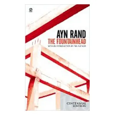 The Fountainhead - Ayn Rand