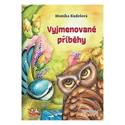 Vyjmenované příběhy, 1. vydání - Monika Kudelová