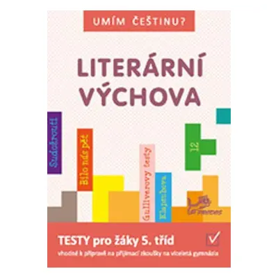 Umím češtinu? - Literární výchova 5 - 9, 1. vydání - Hana Mikulenková