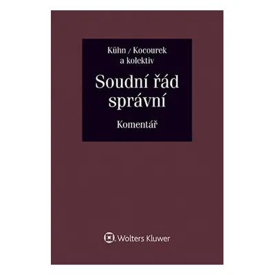 Soudní řád správní - Komentář - Zdeněk Kühn