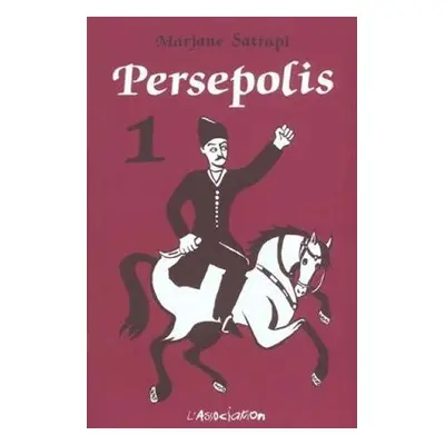 Persepolis 1 (French) - Marjane Satrapi