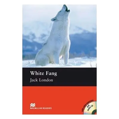 Macmillan Readers Elementary: White Fang - Jack London