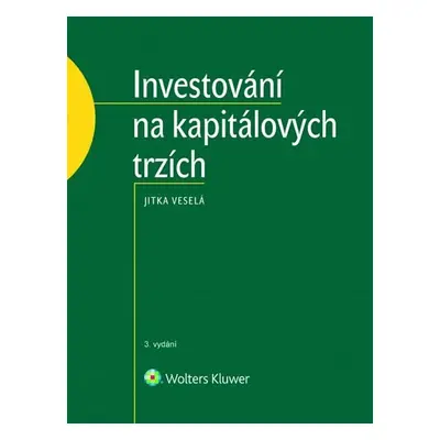 Investování na kapitálových trzích - Jitka Veselá