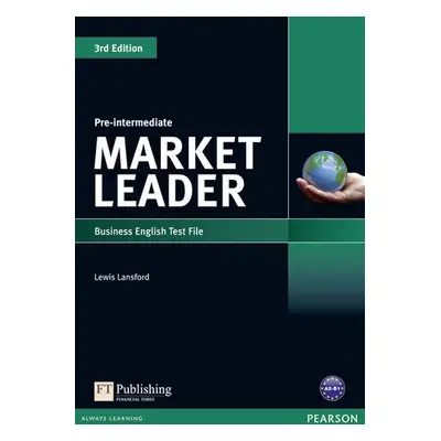 Market Leader 3rd Edition Pre-Intermediate Test File - Lewis Lansford