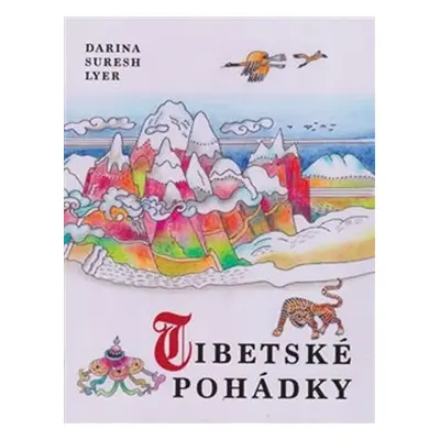 Tibetské pohádky - A. L. Shelton