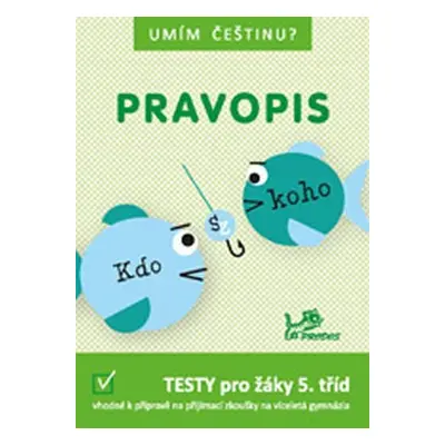 Umím češtinu? – Pravopis 5 - Hana Mikulenková