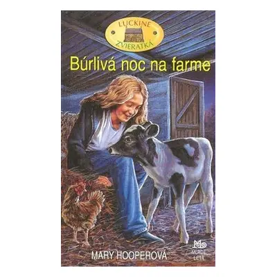 Búrlivá noc na farme - Mary Hooper