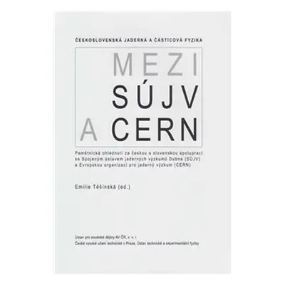 Československá jaderná a částicová fyzika - Emílie Těšínská