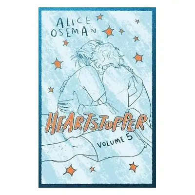 Heartstopper Volume 5 - Alice Oseman