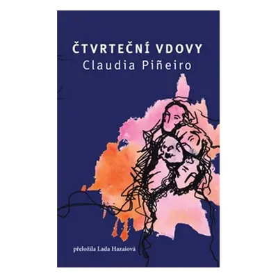 Čtvrteční vdovy - Claudia Piñeiro