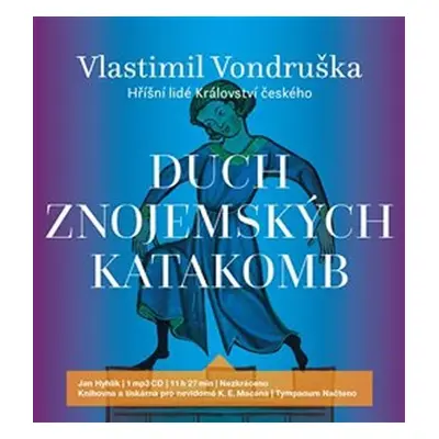 Duch znojemských katakomb - Hříšní lidé Království českého - CDmp3 (Čte Jan Hyhlík) - Vlastimil 