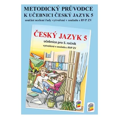 Metodický průvodce učebnicí Český jazyk 5