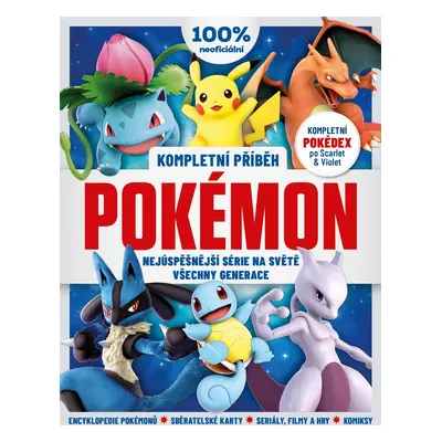 Pokémon – Kompletní příběh (2. rozšířené vydání) - Kolektiv